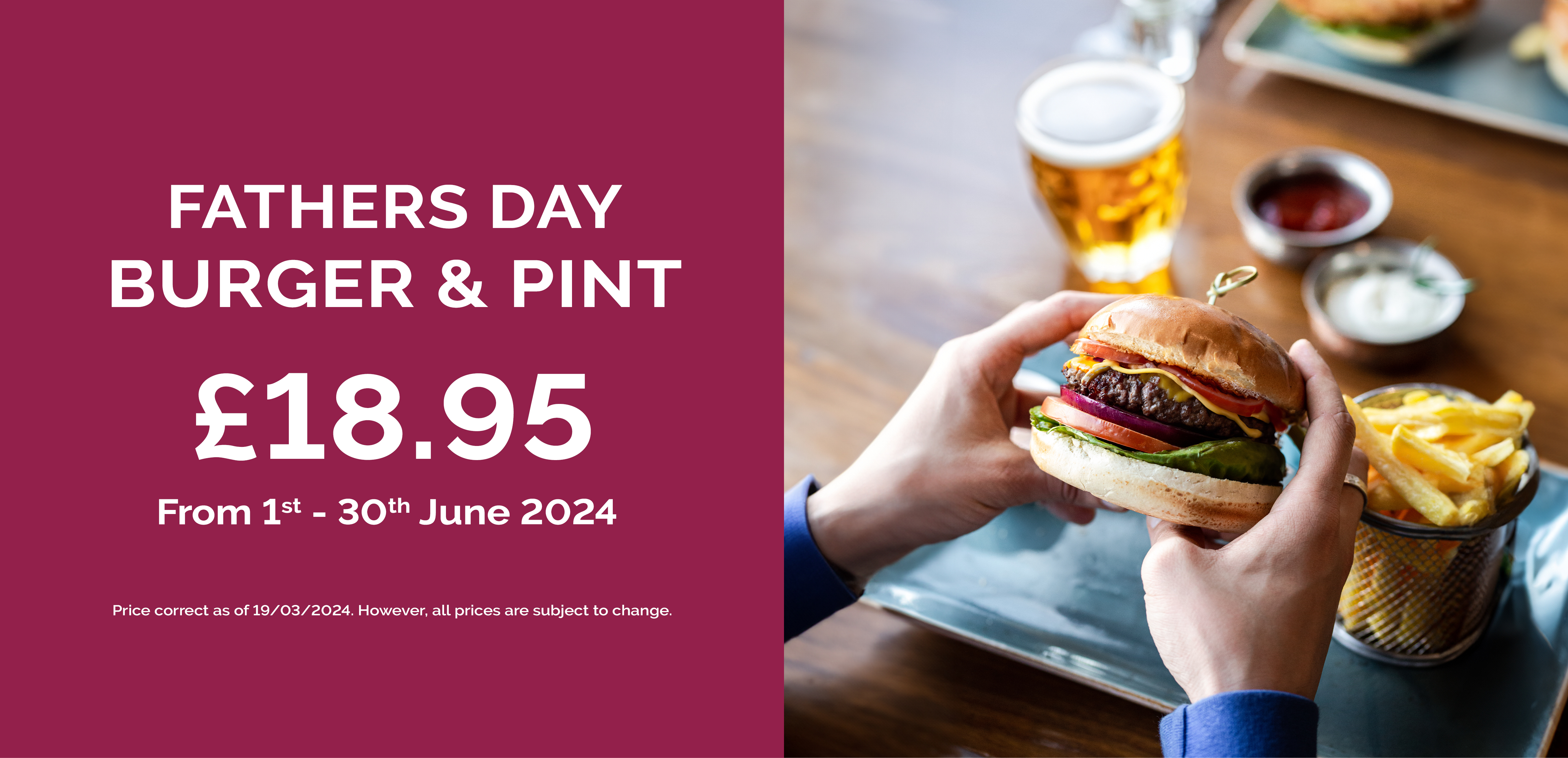Fathers Day Lunch Burger & Pint £18.95
